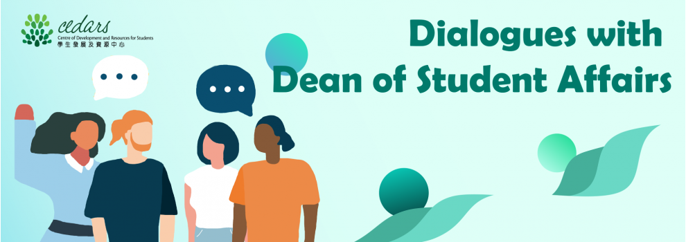 Dialogues with Dean Dean of Student Affairs